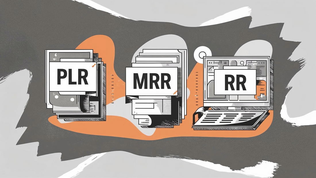 What’s the Difference Between PLR, MRR, and RR? Understanding Product Licensing